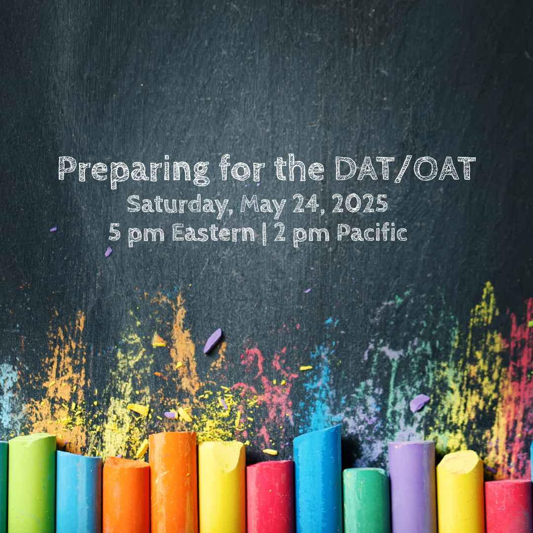 2025 Summer Preparing for the DAT-OAT